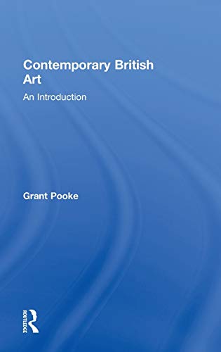9780415389730: Contemporary British Art: An Introduction