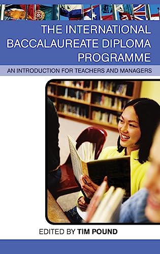 Stock image for The International Baccalaureate Diploma Programme: An Introduction for Teachers and Managers for sale by Chiron Media