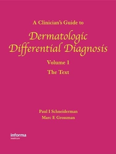 Stock image for A Clinicians Guide to Dermatologic Differential Diagnosis, Volume 1: The Text (Encyclopedia of Differential Diagnosis in Dermatology S) for sale by Reuseabook