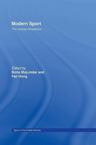 Stock image for Modern Sport: The Global Obsession (Sport in the Global Society) for sale by Phatpocket Limited