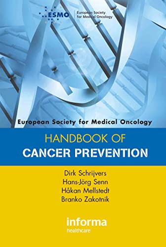 Imagen de archivo de ESMO Handbook of Cancer Prevention (European Society for Medical Oncology Handbooks) a la venta por Antiquariat Armebooks