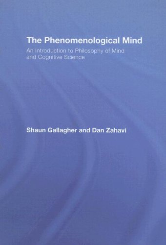 Stock image for The Phenomenological Mind: An Introduction to Philosophy of Mind and Cognitive Science for sale by Books From California