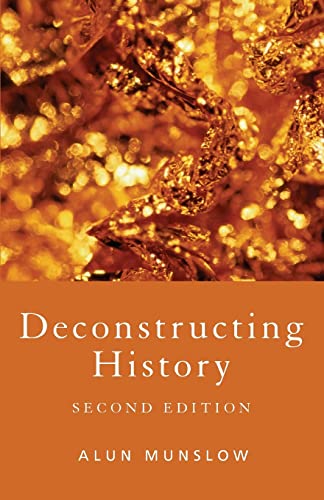9780415391443: Deconstructing History