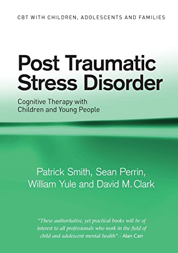 Beispielbild fr Post Traumatic Stress Disorder: Cognitive Therapy with Children and Young People zum Verkauf von ThriftBooks-Atlanta