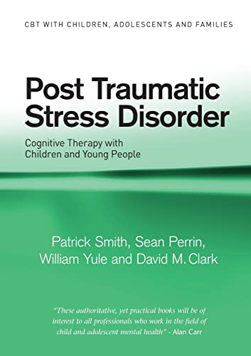 Stock image for Post Traumatic Stress Disorder: Cognitive Therapy with Children and Young People for sale by ThriftBooks-Atlanta