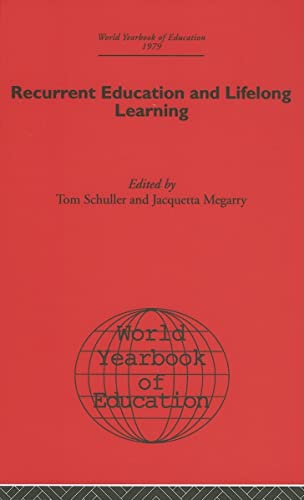 Stock image for World Yearbook of Education 1979: Recurrent Education and Lifelong Learning for sale by Chiron Media