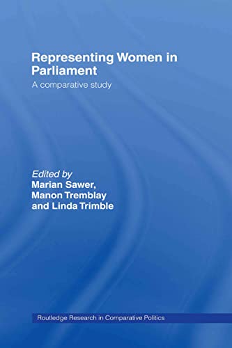 9780415393164: Representing Women in Parliament: A Comparative Study: 14 (Routledge Research in Comparative Politics)