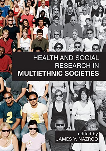 Beispielbild fr Health and Social Research in Multiethnic Societies zum Verkauf von Blackwell's