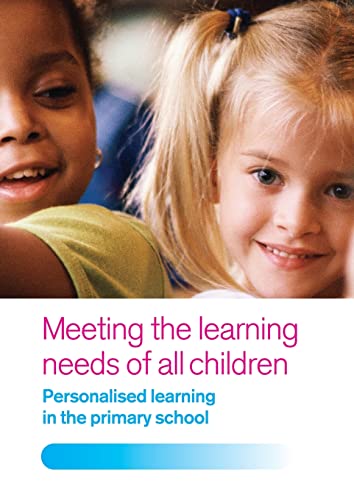 Imagen de archivo de Meeting the Learning Needs of All Children: Personalised Learning in the Primary School a la venta por WorldofBooks