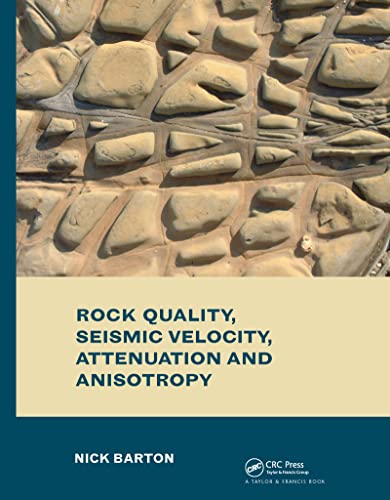 9780415394413: Rock Quality, Seismic Velocity, Attenuation and Anisotropy