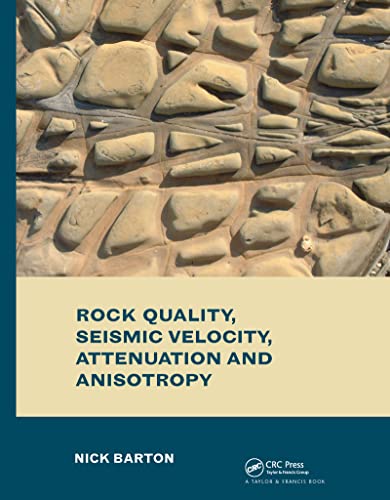 9780415394413: Rock Quality, Seismic Velocity, Attenuation and Anisotropy (Balkema: Proceedings and Monographs in Engineering, Water and Earth Sciences)