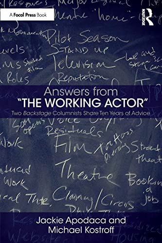 Stock image for Answers from "The Working Actor": Two Backstage Columnists Share Ten Years of Advice for sale by Reuseabook