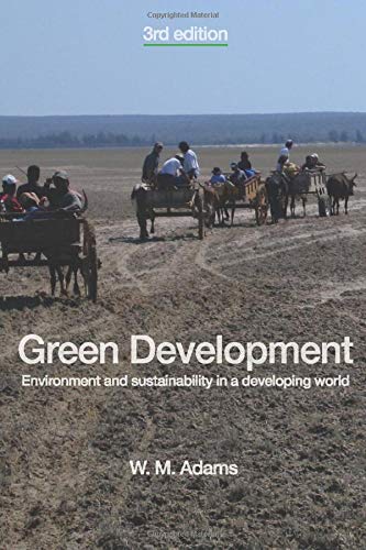 Imagen de archivo de Green Development: Environment and Sustainability in a Developing World a la venta por ThriftBooks-Atlanta