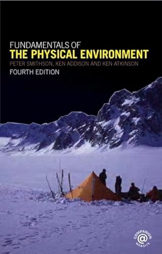 9780415395144: Fundamentals of the Physical Environment: Fourth Edition