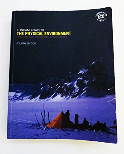 Stock image for Fundamentals of the Physical Environment: Fourth Edition for sale by Reuseabook