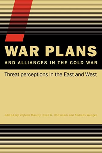 Beispielbild fr War Plans and Alliances in the Cold War : Threat Perceptions in the East and West zum Verkauf von Blackwell's