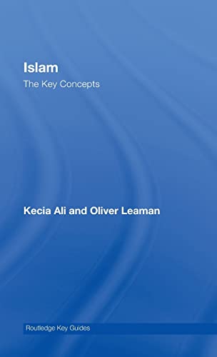 9780415396387: Islam: The Key Concepts: Islam: The Key Concepts (Routledge Key Guides)