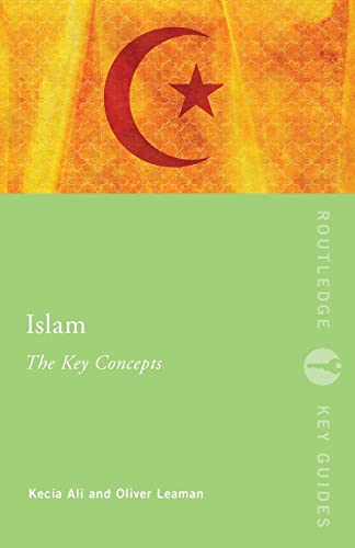 Imagen de archivo de Islam: The Key Concepts a la venta por Blackwell's