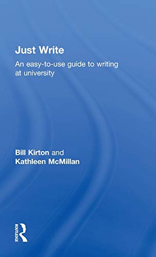 Imagen de archivo de Just Write: An Easy-to-Use Guide to Writing at University (Routledge Study Guides) a la venta por Chiron Media