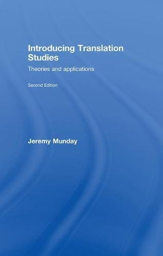 Beispielbild fr Introducing Translation Studies: Theories and Applications Munday, Jeremy zum Verkauf von online-buch-de