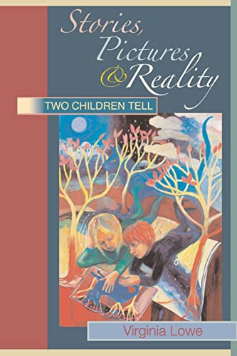 Stock image for Stories, Pictures and Reality: Two Children Tell for sale by Syber's Books