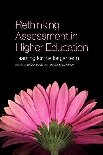 Stock image for Rethinking Assessment in Higher Education: Learning for the Longer Term for sale by Bahamut Media