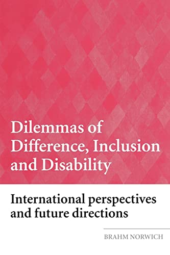 Beispielbild fr Dilemmas of Difference, Inclusion and Disability : International Perspectives and Future Directions zum Verkauf von Blackwell's