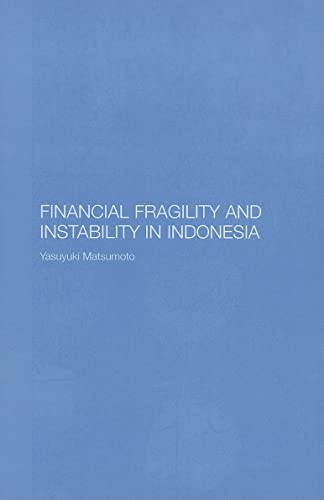 9780415399043: Financial Fragility and Instability in Indonesia (Routledge Contemporary Southeast Asia Series)