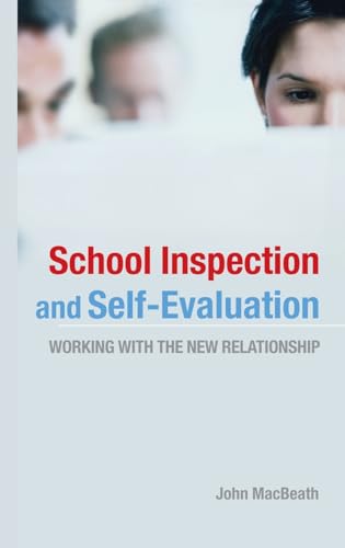 Stock image for School Inspection & Self-Evaluation: Working with the New Relationship for sale by Chiron Media