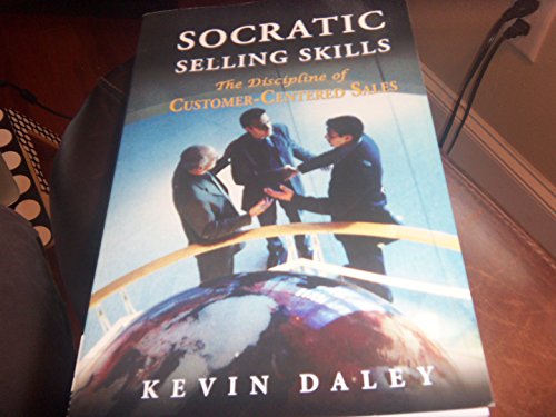 Socratic Selling Skills (9780415399722) by Daley, Kevin