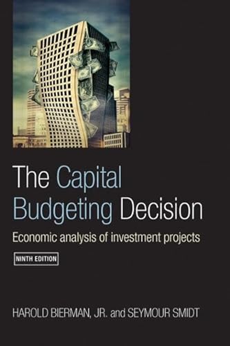 9780415400046: Capital Budgeting Decision: Economic Analysis of Investment Projects