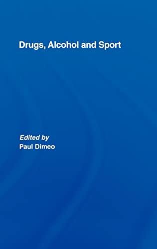 Beispielbild fr Drugs, Alcohol And Sport zum Verkauf von PsychoBabel & Skoob Books