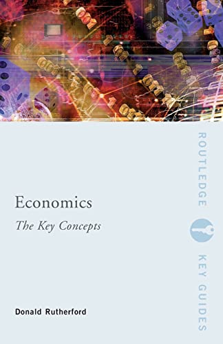 Stock image for Economics: the Key Concepts for sale by Better World Books Ltd