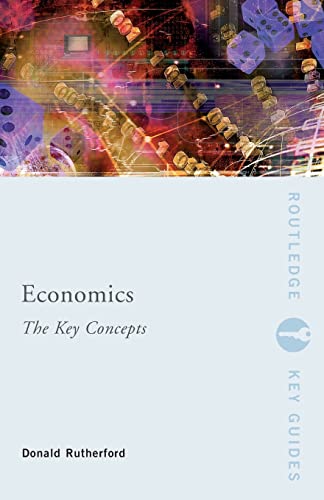 9780415400572: Economics: The Key Concepts (Routledge Key Guides)