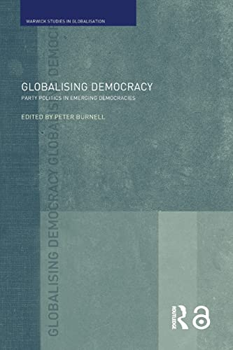 Beispielbild fr Globalising Democracy (Routledge Studies in Globalisation) zum Verkauf von California Books