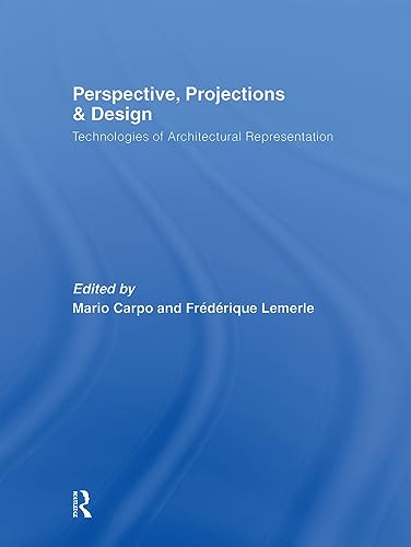 Imagen de archivo de Perspective, Projections and Design: Technologies of Architectural Representation a la venta por Chiron Media