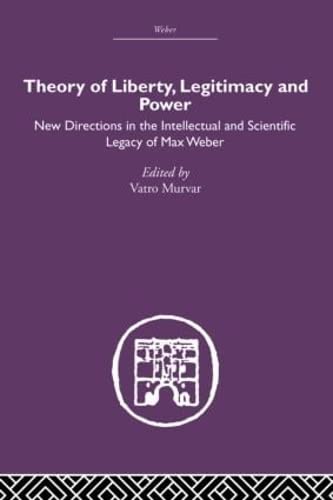 Stock image for Theory of Liberty, Legitimacy and Power for sale by WeBuyBooks