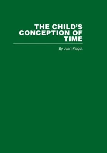 The Child's Conception of Time (9780415402231) by Piaget, Jean