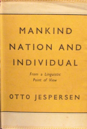 Stock image for Mankind, Nation and Individual (Otto Jespersen) for sale by Chiron Media