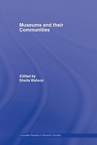 Stock image for Museums and their Communities (Leicester Readers in Museum Studies) for sale by Chiron Media