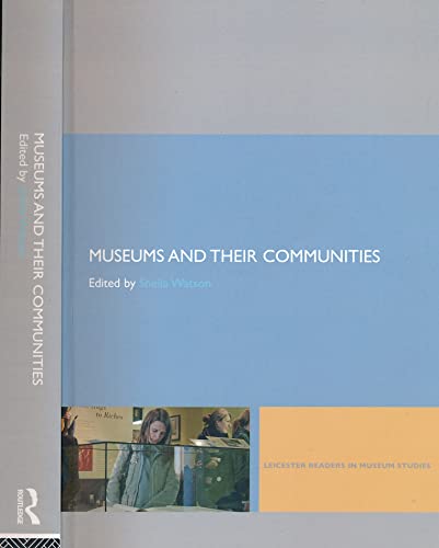 Beispielbild fr Museums and Their Communities zum Verkauf von Blackwell's