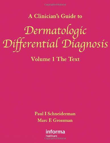 9780415402637: A Clinician's Guide to Dermatologic Differential Diagnosis: The Text