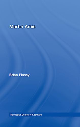 9780415402910: Martin Amis (Routledge Guides to Literature)