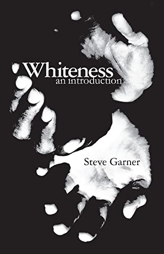 Imagen de archivo de Whiteness: An Introduction a la venta por ThriftBooks-Atlanta