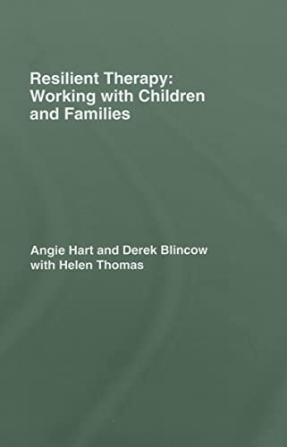 Imagen de archivo de Resilient Therapy: Working with Children and Families a la venta por Chiron Media
