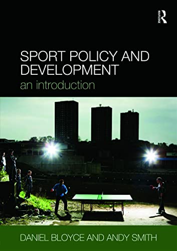 9780415404075: Sport Policy and Development: An Introduction