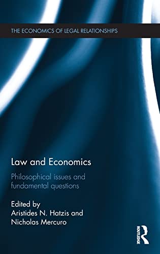 Stock image for Law and Economics: Philosophical Issues and Fundamental Questions (The Economics of Legal Relationships) for sale by Chiron Media