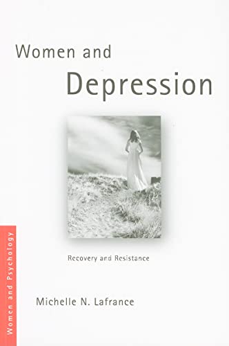 9780415404310: Women and Depression: Recovery and Resistance (Women and Psychology)