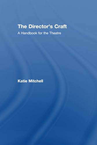 9780415404389: The Director's Craft: A Handbook for the Theatre