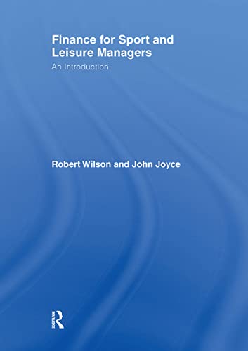 Stock image for Finance for Sport and Leisure Managers: An Introduction for sale by Chiron Media